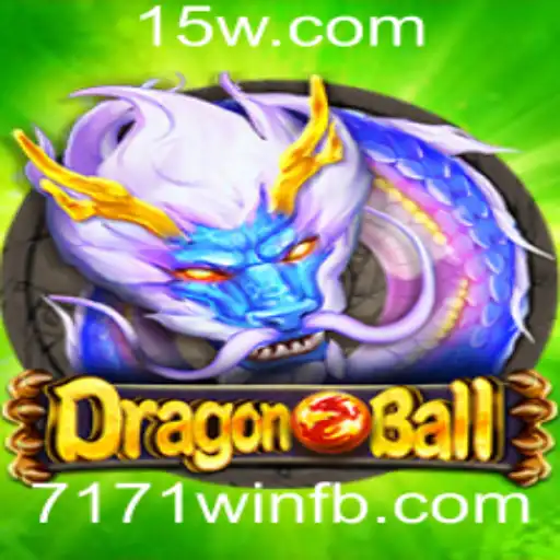 DragonBall: Aventuras Épicas e Estratégias Vencedoras com 7171win