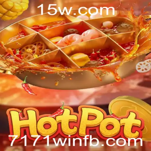 Explorando o Jogo de Estratégia 'Hotpot' Com a Chave de Sucesso 7171win