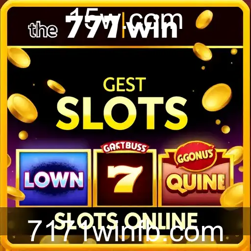 7171win: Slots Online - Melhor Experiência de Jogo